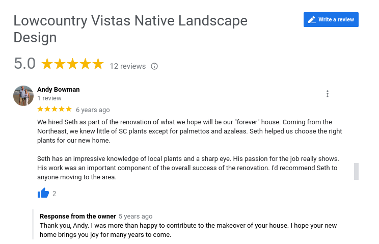 This is the customer's review of a landscape design and landscape installation project that Lowcountry Vistas Native Landscape Design completed in northern Mt. Pleasant 29429.